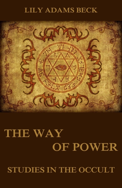 Way of Power - Studies In The Occult