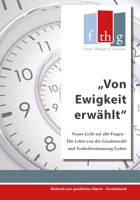 Von Ewigkeit erwählt