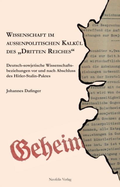 Wissenschaft im außenpolitischen Kalkül des "Dritten Reiches"