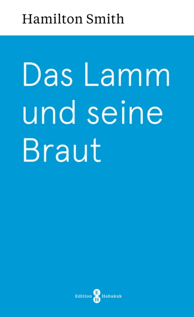 Das Lamm und seine Braut