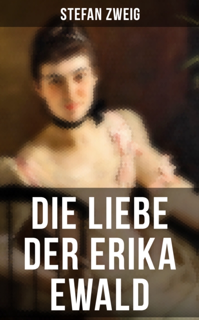 Die Liebe der Erika Ewald