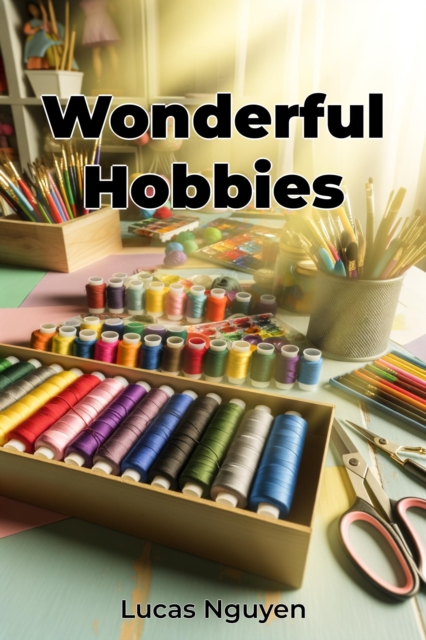 Wonderful Hobbies