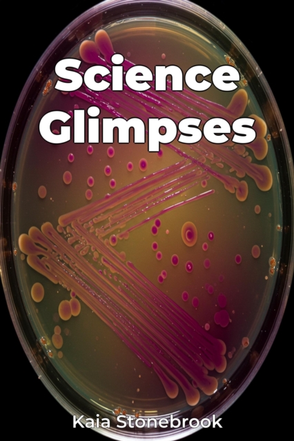 Science Glimpses