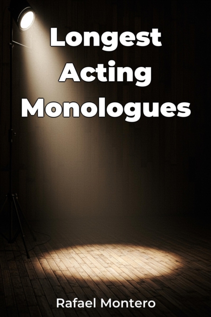 Longest Acting Monologues