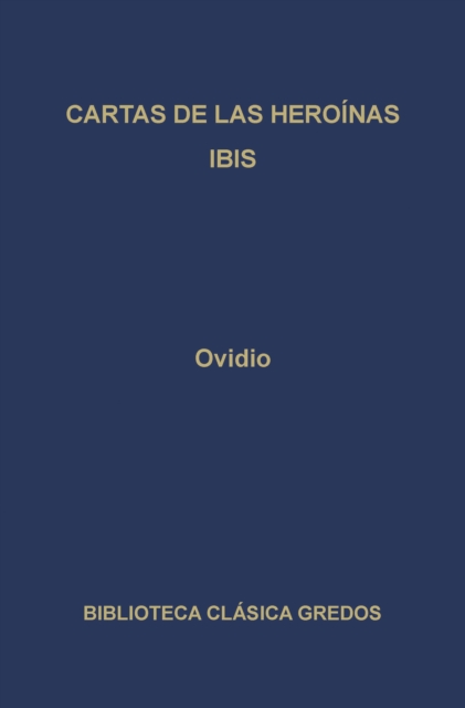 Cartas de las heroínas. Ibis