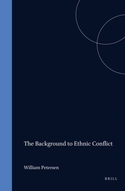 Background to Ethnic Conflict (=IJCS XX,1-2)