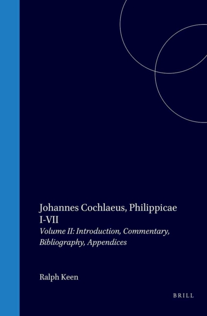 Johannes Cochlaeus, Philippicae I-VII. Volume II