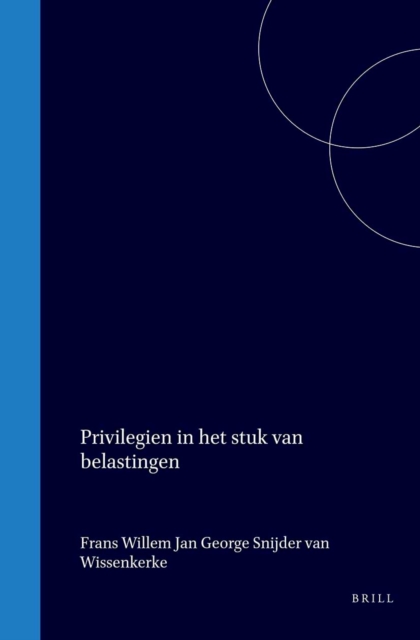 Privilegien in het stuk van belastingen