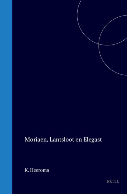 Moriaen, Lantsloot en Elegast