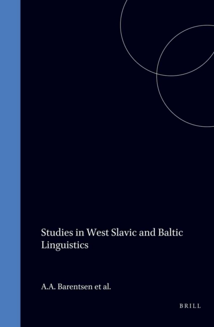 Studies in West Slavic and Baltic Linguistics