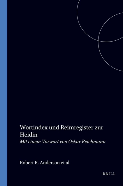 Wortindex und Reimregister zur Heidin