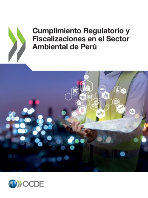 Cumplimiento Regulatorio y Fiscalizaciones en el Sector Ambiental de Peru