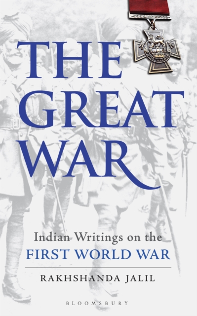 The Great War : Indian Writings on the First World War