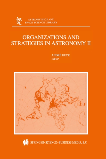 Organizations and Strategies in Astronomy