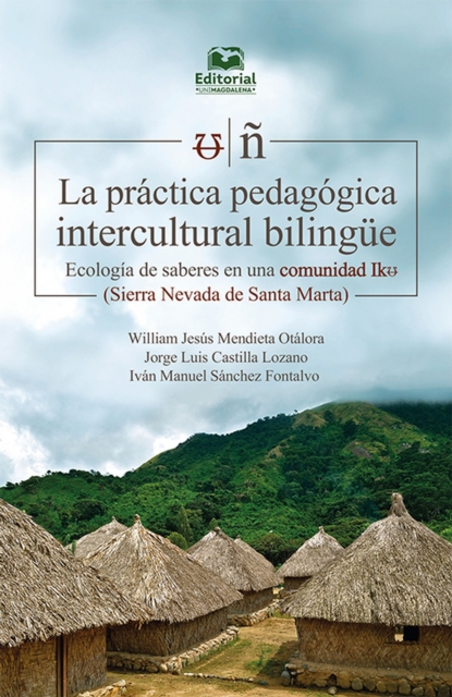 La practica pedagogica intercultural bilingue