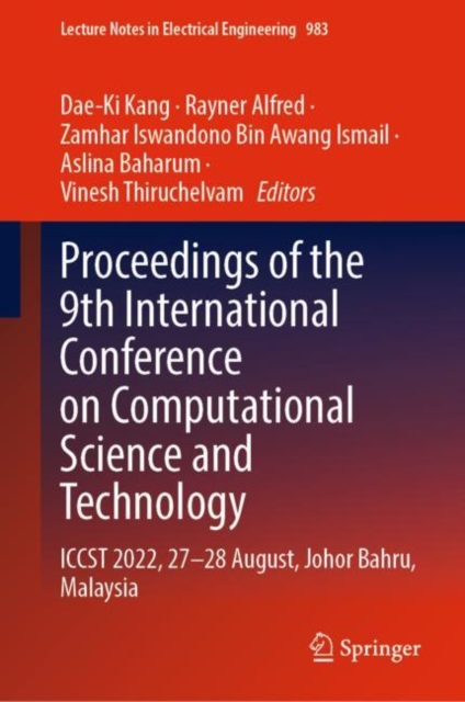Proceedings of the 9th International Conference on Computational Science and Technology