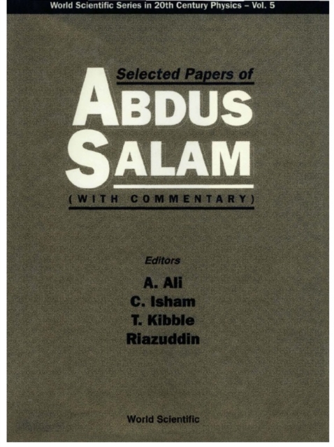 Selected Papers Of Abdus Salam (With Commentary)