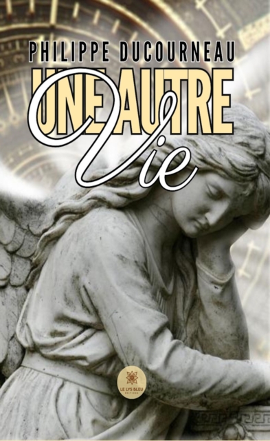 Une autre vie