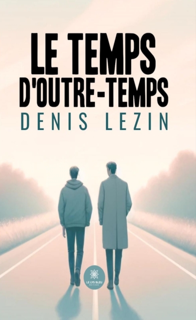 Le temps d'outre-temps