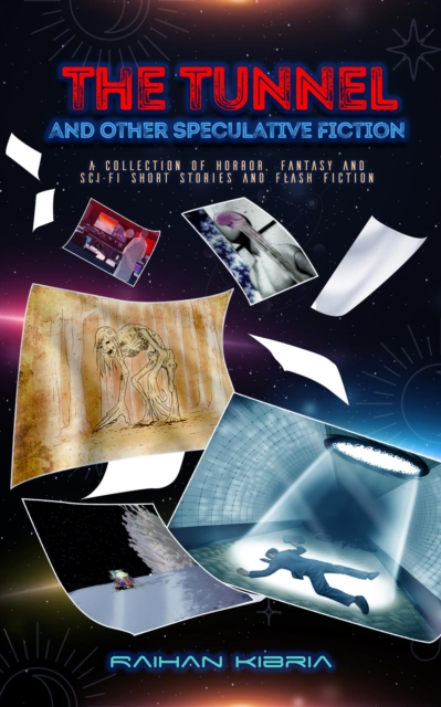 Tunnel And Other Speculative Fiction