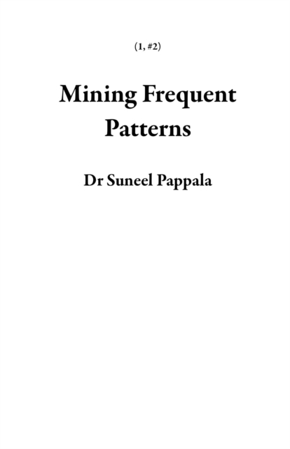 Mining Frequent Patterns
