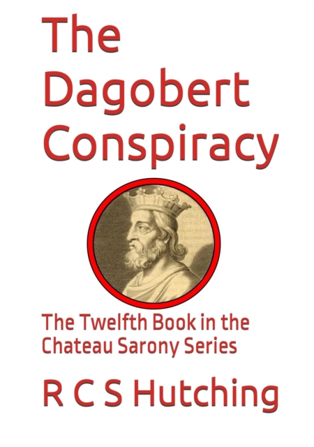 Dagobert Conspiracy