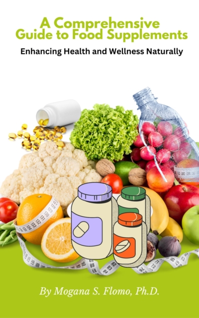 Comprehensive  Guide to Food Supplements