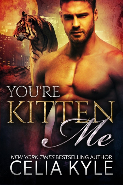 You're Kitten Me