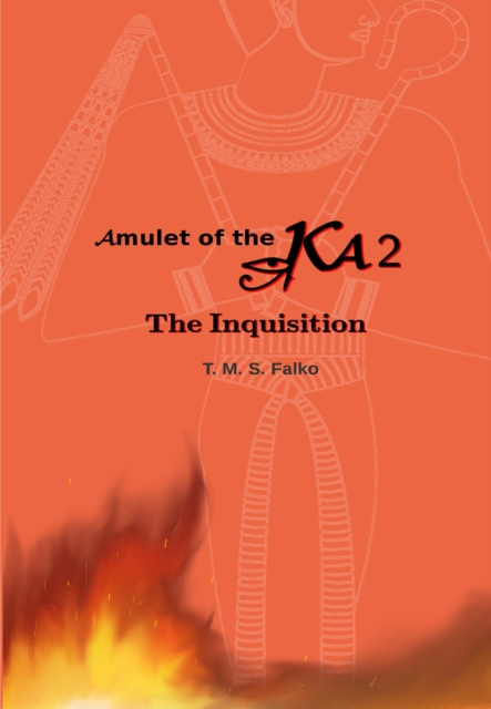 Amulet of the Ka 2 - The Inquisition