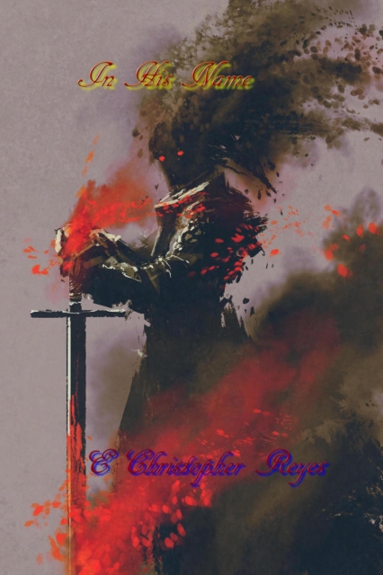 In His Name Volume XIX