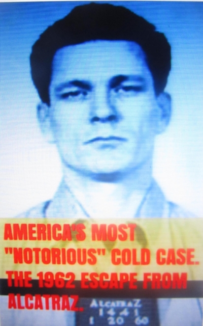 America's Most Notorious Cold Case.  The 1962 Escape from Alcatraz.