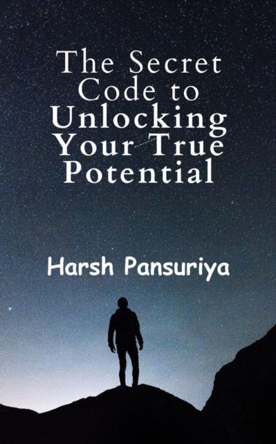 Secret Code to Unlocking Your True Potential