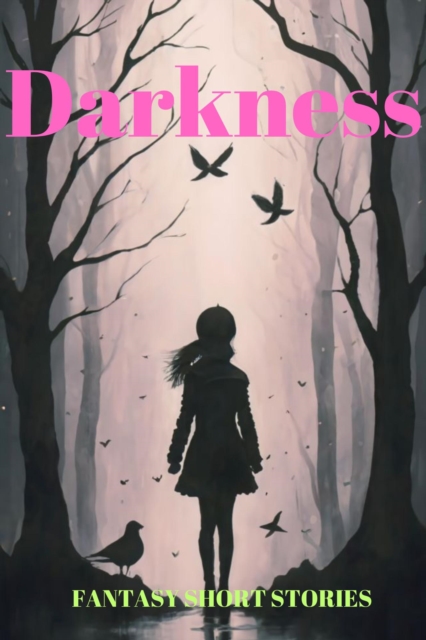 Darkness