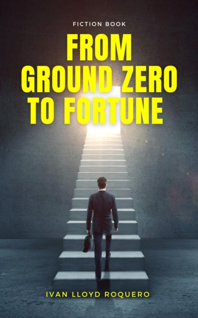 From Ground Zero to Fortune
