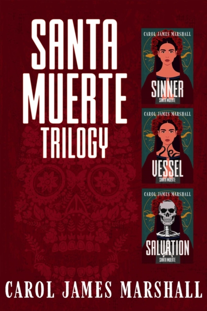 Santa Muerte Trilogy