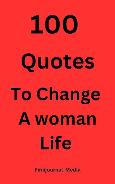 100 Quotes To Change Her Life