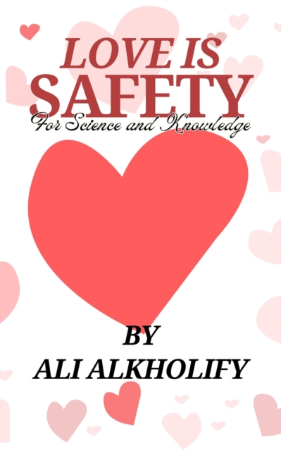 Love is Safety