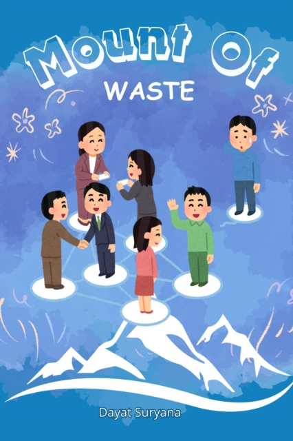 Mount of Waste