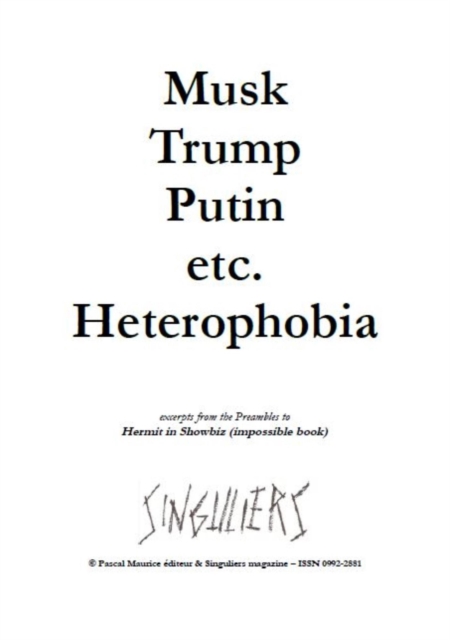 Musk, Trump, Putin, etc. Heterophobia