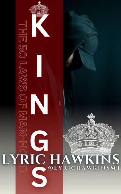 KINGS | The 50 Laws of Manhood