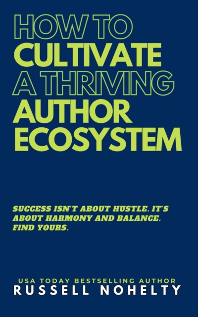 How to Cultivate a Thriving Author Ecosystem