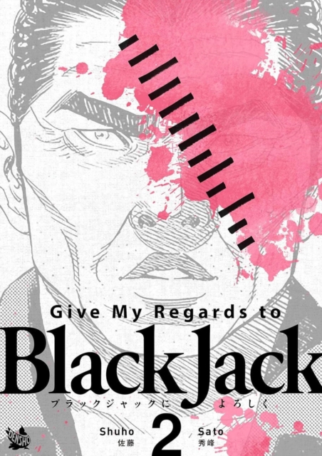 Give My Regards To Black Jack