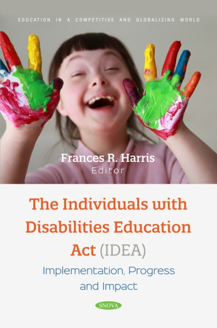 Individuals with Disabilities Education Act (IDEA): Implementation, Progress and Impact