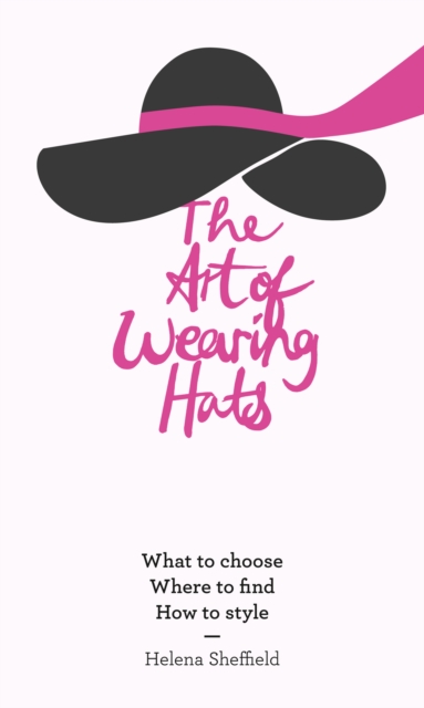Art of Wearing Hats