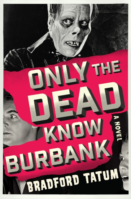 Only the Dead Know Burbank