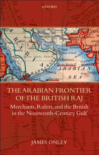 Arabian Frontier of the British Raj
