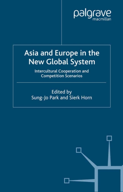 Asia and Europe in the New Global System