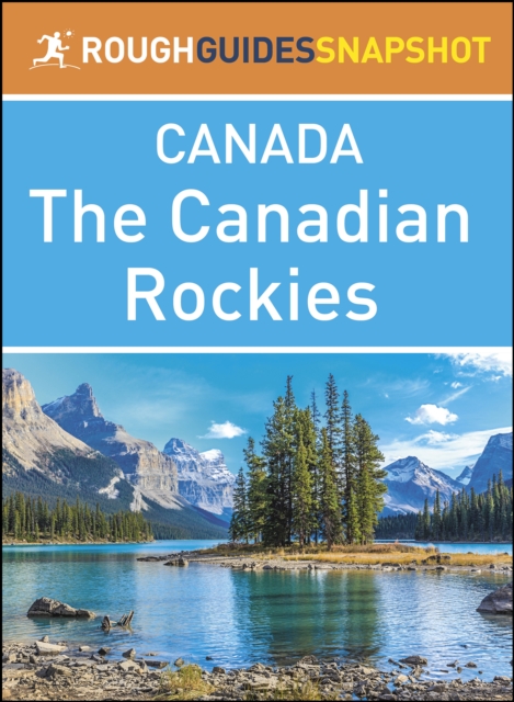 Canadian Rockies (Rough Guides Snapshot Canada)