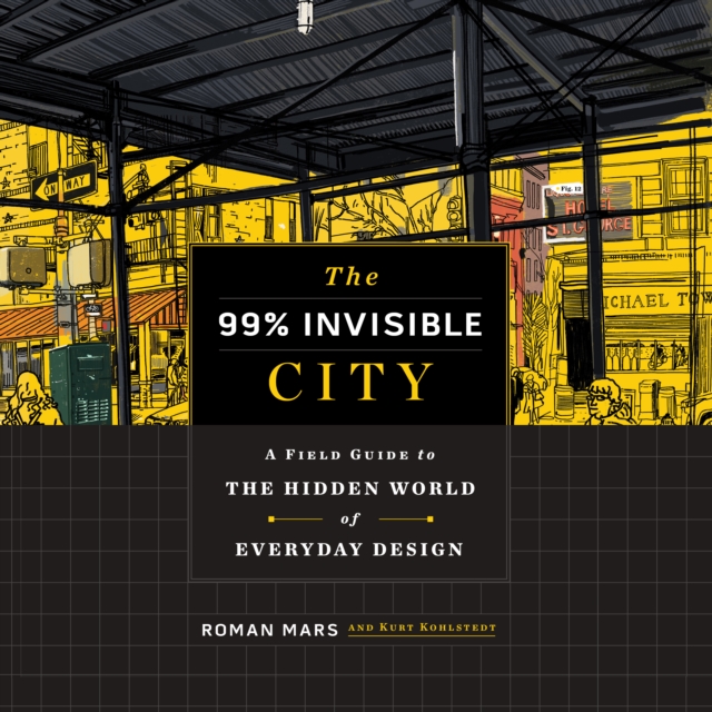 99% Invisible City