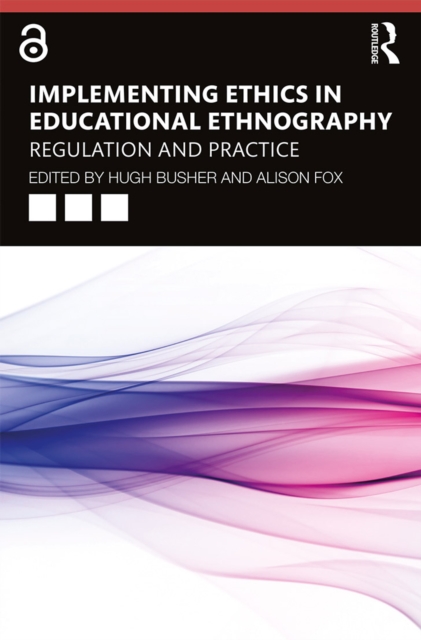 Implementing Ethics in Educational Ethnography